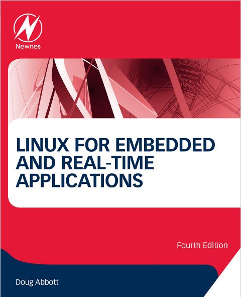 Linux for Embedded and real-time apps, 4e
